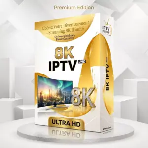 Meilleur Abonnement IPTV VIP 8K francais international